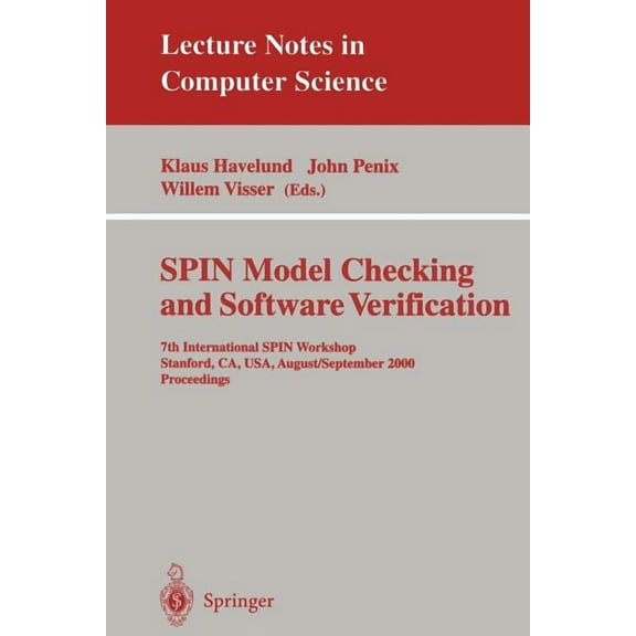 Lecture Notes in Computer Science Spin Model Checking and Software Verification: 7th International Spin Workshop Stanford, Ca, Usa, August 30 - September , Book 1885, (Paperback)