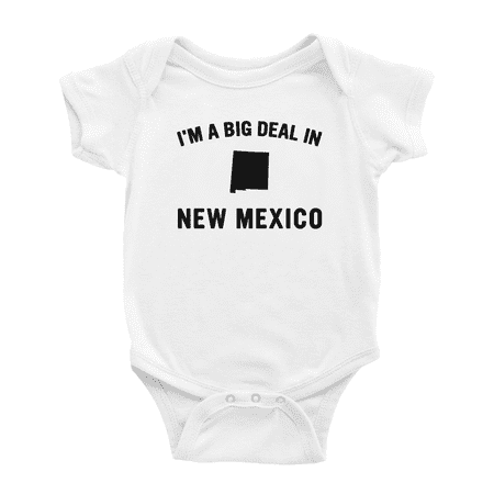

I m A Big Deal in New Mexico Funny Infant Boys Girl Newborn Clothes