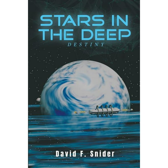 Stars in the Deep: Destiny, (Paperback)