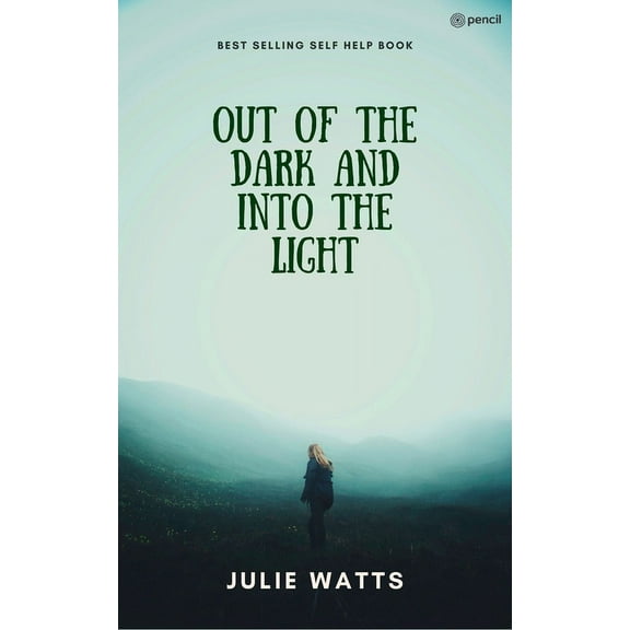out of the dark into the light (Paperback)