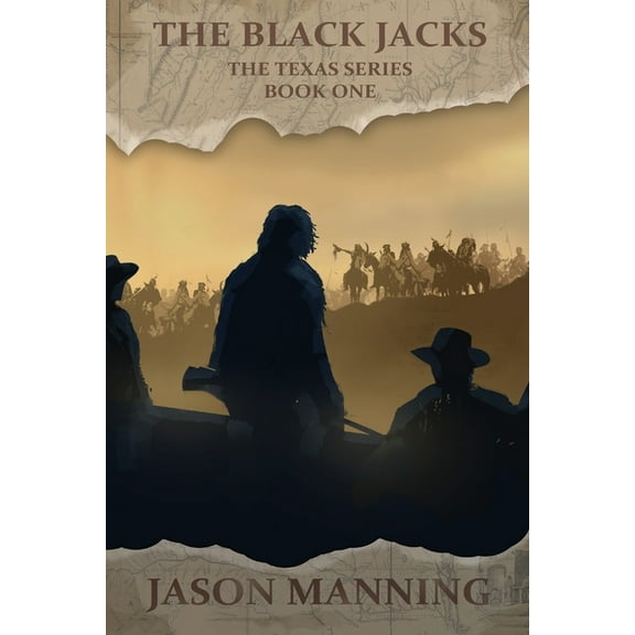 Texas The Black Jacks, Book 1, (Paperback)
