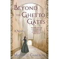 thumbnail image 1 of Beyond the Ghetto' Gates: un Roman, 1 of 1