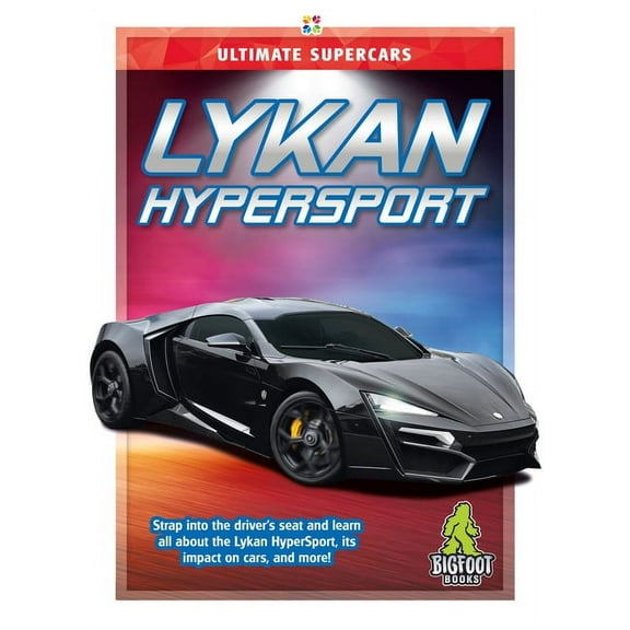Ultimate Supercars: Lykan Hyper Sport (Hardcover)