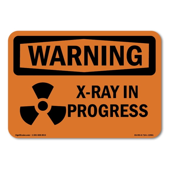 OSHA WARNING Sign - X-Ray In Progress With Symbol | Plastic Sign | Protect Your Business, Construction Site, Warehouse & Shop Area | Made in the USA