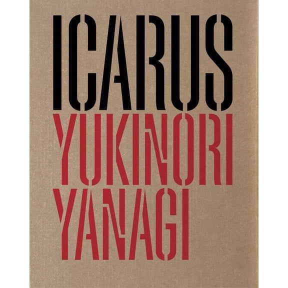 Yukinori Yanagi: Icarus, (Hardcover)
