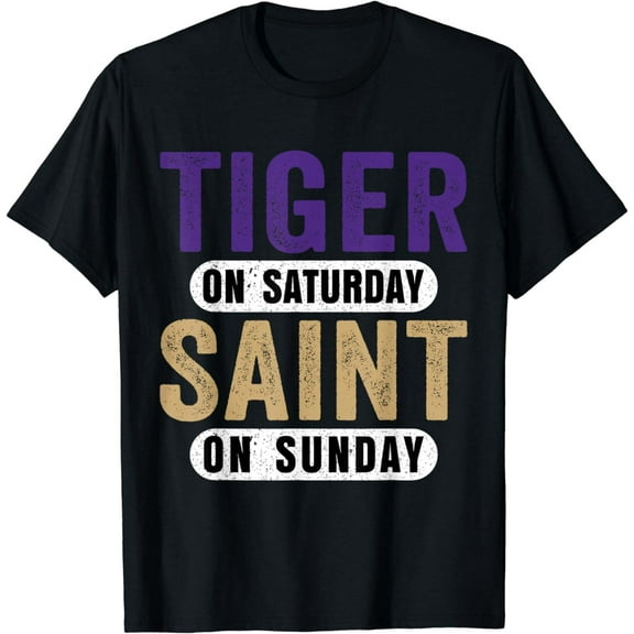 T-shirt Tiger On Saturday Saint On Sunday New Orleans Funny Game Day T-Shirt
