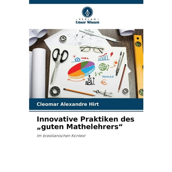 Innovative Praktiken des "guten Mathelehrers", (Paperback)