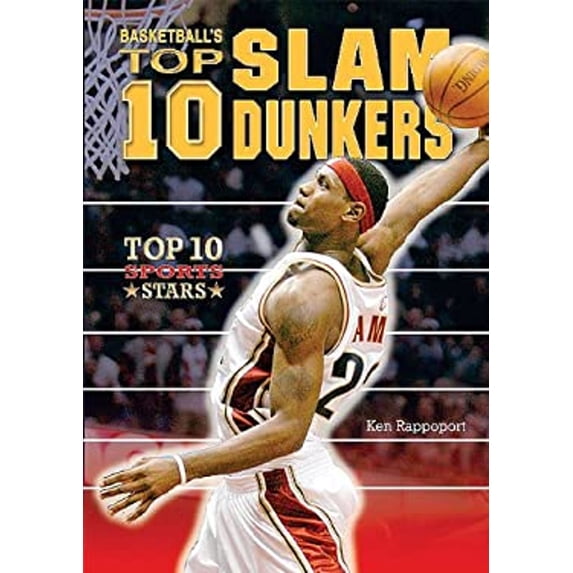 Pre-Owned Basketball's Top 10 Slam Dunkers (Hardcover) 9780766034679