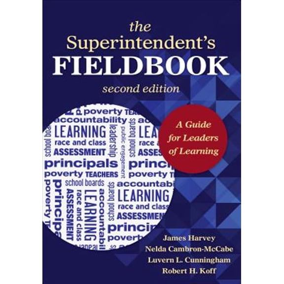 Pre-Owned The Superintendent′s Fieldbook: A Guide for Leaders of Learning