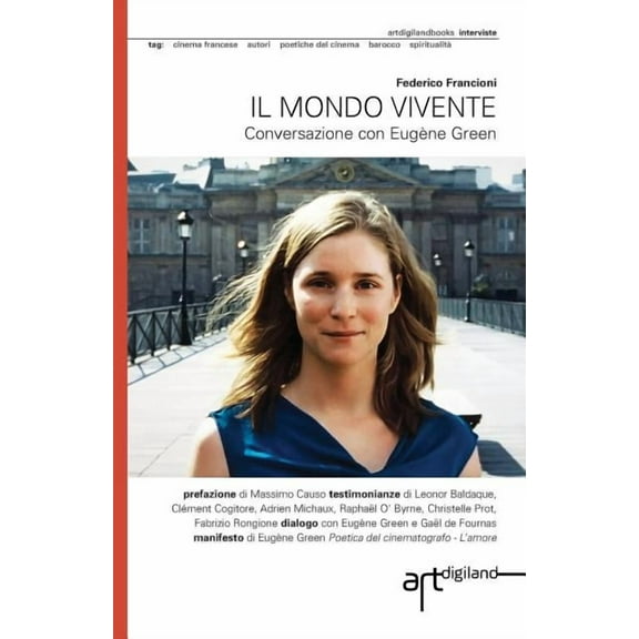 Il mondo vivente: Conversazione con Eugene Green (Paperback)
