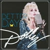 Better Day (Pre-Owned CD 0093624956006) by Dolly Parton