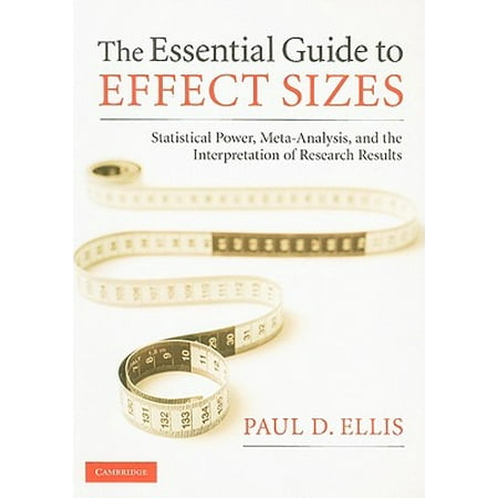 Essential Effects - The Essential Guide to Effect Sizes