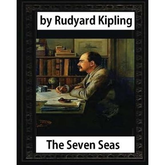 Pre-Owned The Seven Seas (1896, poetry), by Rudyard Kipling (Paperback)