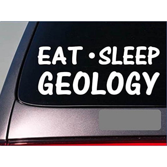 Eat Sleep Geology Sticker *G892* 8" vinyl rocks geode fossils dinosaur bones dig
