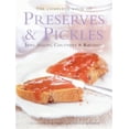 thumbnail image 1 of Pre-Owned The Complete Book of Preserves & Pickles : Jams, Jellies, Chutneys & Relishes (Hardcover), 1 of 1