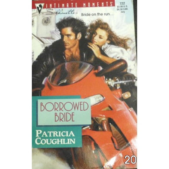 Pre-Owned Silhouette Intimate Momemts #722: Borrowed Bride (Mass Market Paperback) 037307722X 9780373077229