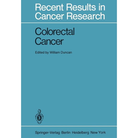 Recent Results in Cancer Research Colorectal Cancer, Book 83, (Paperback)
