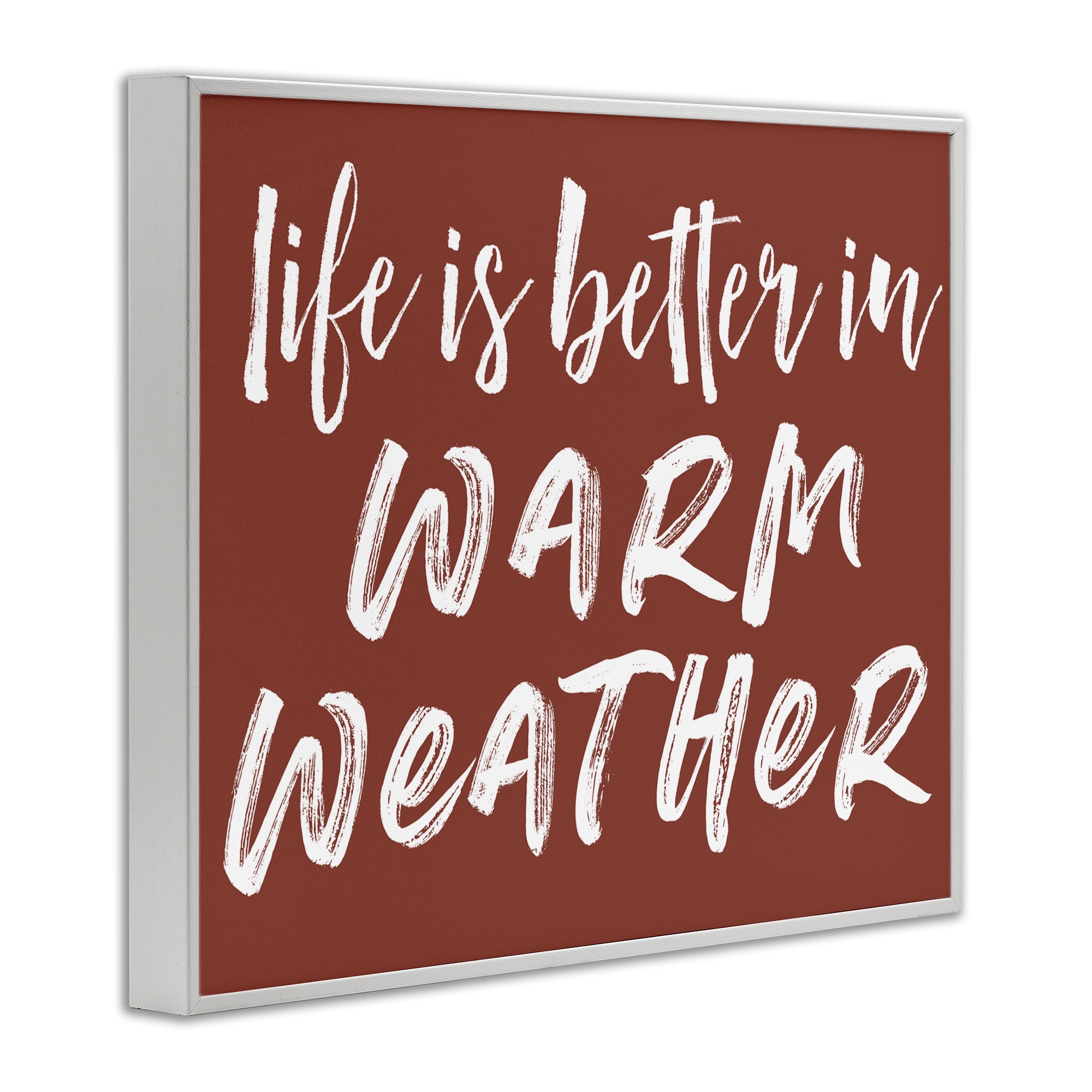 Life Is Better In Warm Weather White Framed Giclee Art, design by Lettered and Lined