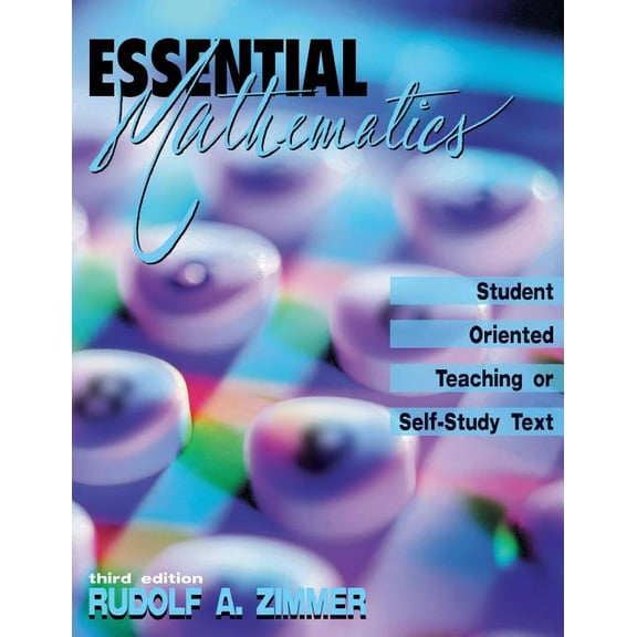 Essential Mathematics: Student Oriented Teaching or Self-Study Text, (Paperback)