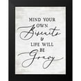 thumbnail image 2 of lettered And lined 19x24 Black Modern Framed Museum Art Print Titled - Mind Your Own Biscuits, 2 of 5