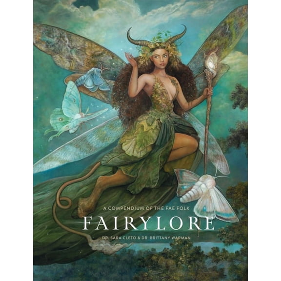 Fairylore: A Compendium of the Fae Folk, (Hardcover)