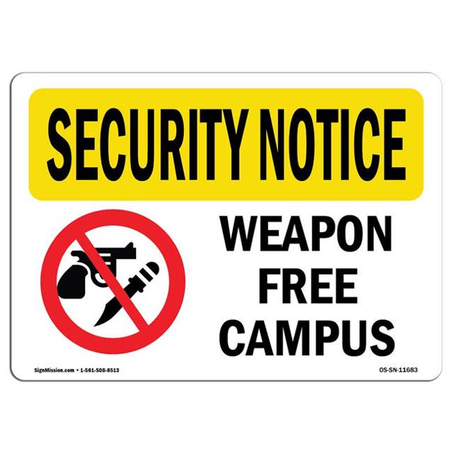 SignMission OS-SN-A-1218-L-11683 12 x 18 in. OSHA Security Notice Sign - Weapon Free Campus