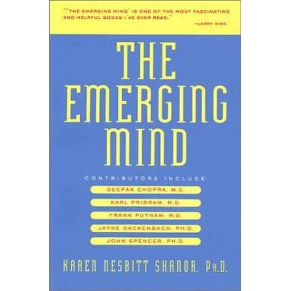 Pre-Owned The Emerging Mind: New Discoveries in Consciousness (Paperback) 1580631843 9781580631846