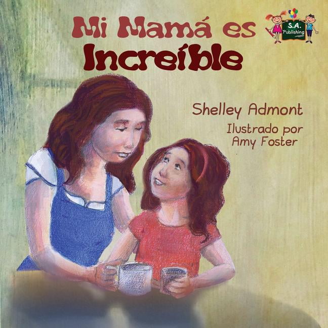 Spanish Bedtime Collection My Mom is Awesome Spanish Edition