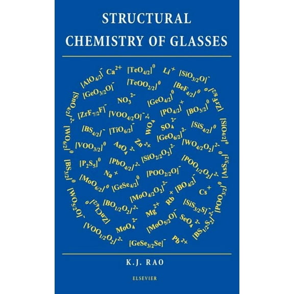 Structural Chemistry of Glasses, (Hardcover)