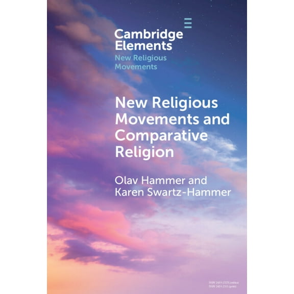 Elements in New Religious Movements New Religious Movements and Comparative Religion, (Hardcover)