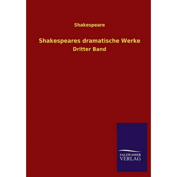 Shakespeares Dramatische Werke (Paperback)