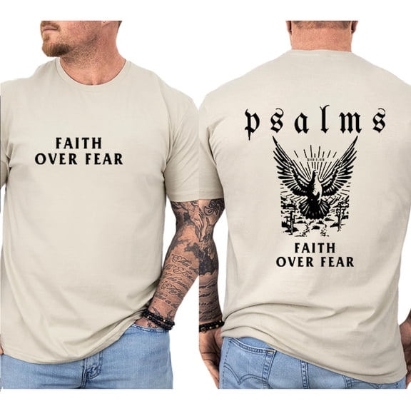 Faith Over Fear Psalms Double Sided Christian T-Shirt – Wings Religious Graphic Tee, Bible Verse Shirt, Inspirational Faith Gift for Men & Women
