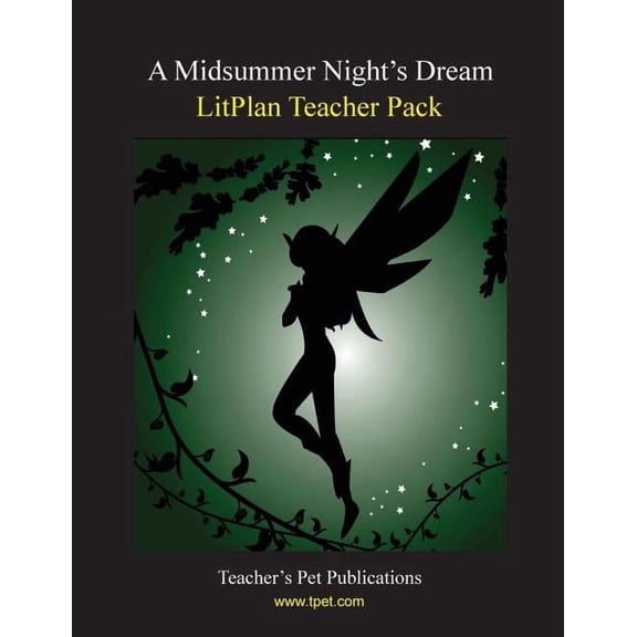 Litplan Teacher Pack: A Midsummer Night's Dream, (Paperback)