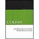 thumbnail image 1 of COLIMA. HISTORIA BREVE FONDO DE CULTURA ECONOMICA JOSE MIGUEL ROMERO, 1 of 1