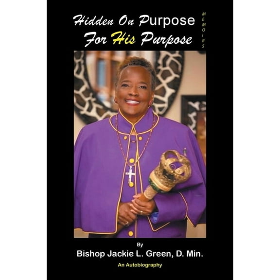 Hidden on Purpose for His Purpose