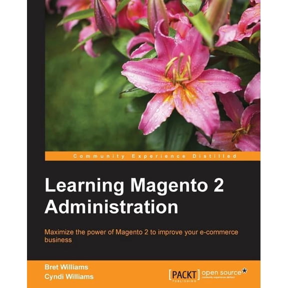 Learning Magento 2 Administration, (Paperback)