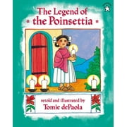 The Legend of the Poinsettia, (Paperback)
