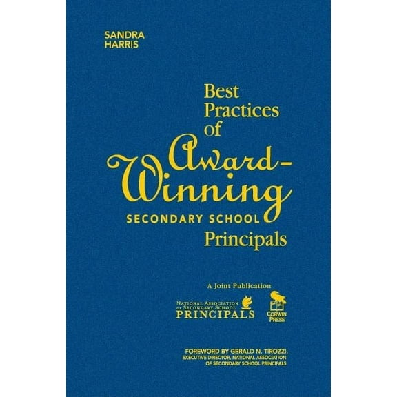 Best Practices of Award-Winning Secondary School Principals, (Hardcover)
