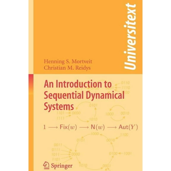 Universitext An Introduction to Sequential Dynamical Systems, (Paperback)