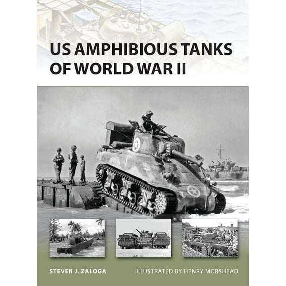 New Vanguard: US Amphibious Tanks of World War II (Paperback)