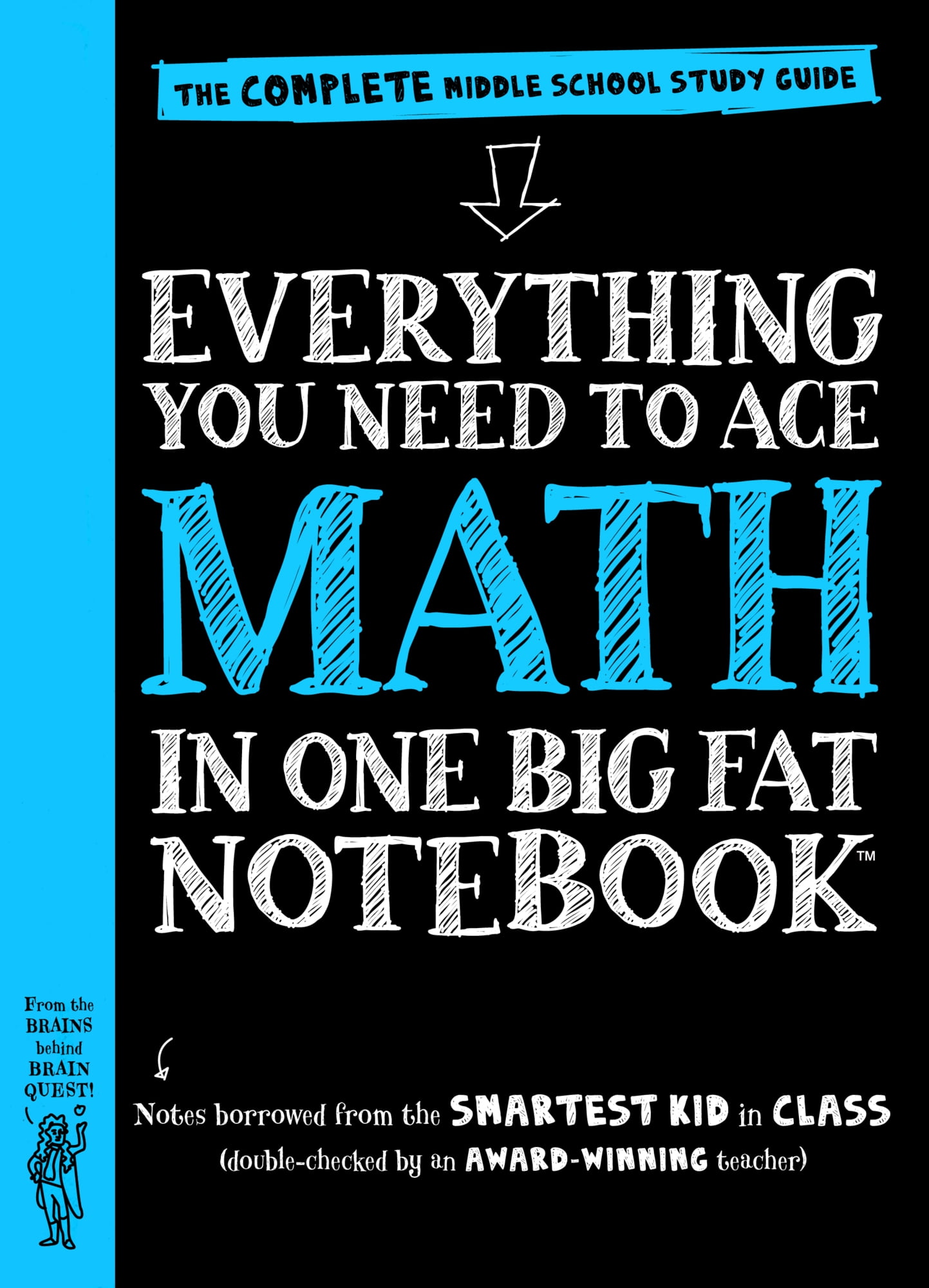 Workman Publishing ; Workman Publishing Everything You Need to Ace Math in One Big Fat Notebook - Paperback