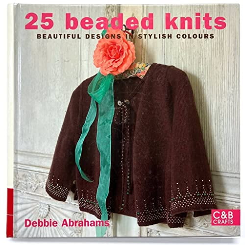 Pre-Owned 25 Beaded Knits: Fun Projects and Fashionable Designs to Wear Using Beads, Buttons, and Sequins (Spiral-bound) 1570763852 9781570763854