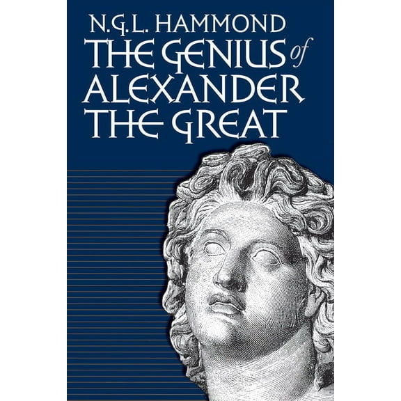 Genius of Alexander the Great, (Paperback)