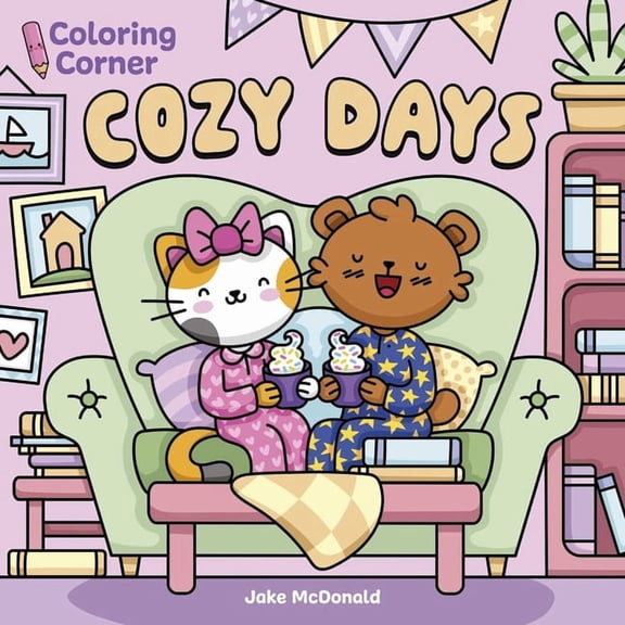 Coloring Corner Coloring Corner: Cozy Days, (Paperback)