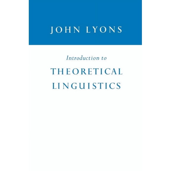 Introduction to Theoretical Linguistics, (Paperback)