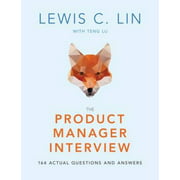 The Product Manager Interview: 164 Actual Questions and Answers, Pre-Owned (Paperback)