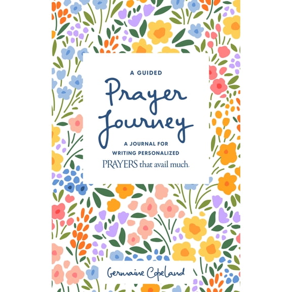 Pre-Owned A Guided Prayer Journey: A Journal for Writing Personalized Prayers That Avail Much (Paperback) 1667500023 9781667500027