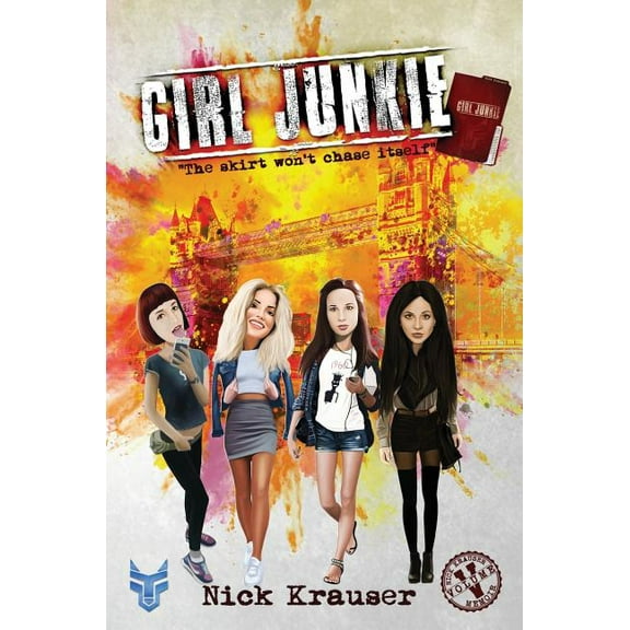 Girl Junkie - Hardcover (Hardcover)