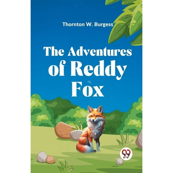 The Adventures of Reddy Fox, (Paperback)
