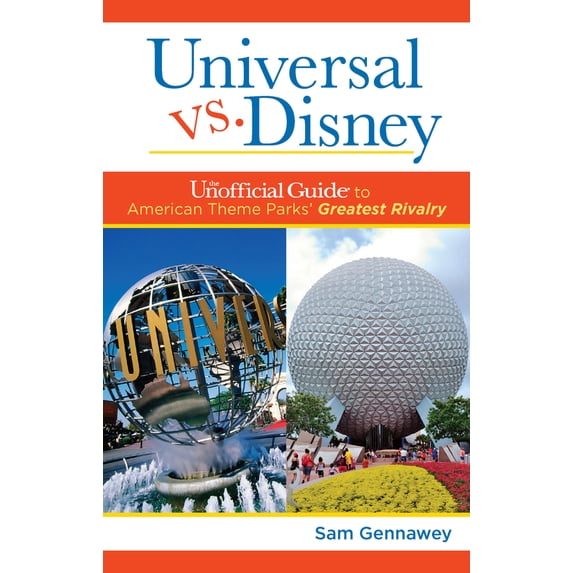 Pre-Owned Universal Versus Disney: The Unofficial Guide to American Theme Parks' Greatest Rivalry (Paperback) 1628090146 9781628090147